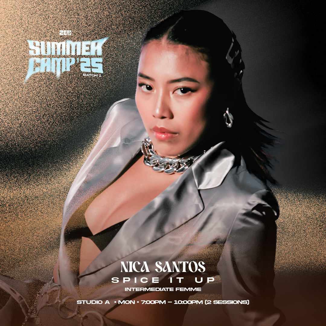 ZERØ SUMMER CAMP 2025: SPICE IT UP by NICA SANTOS