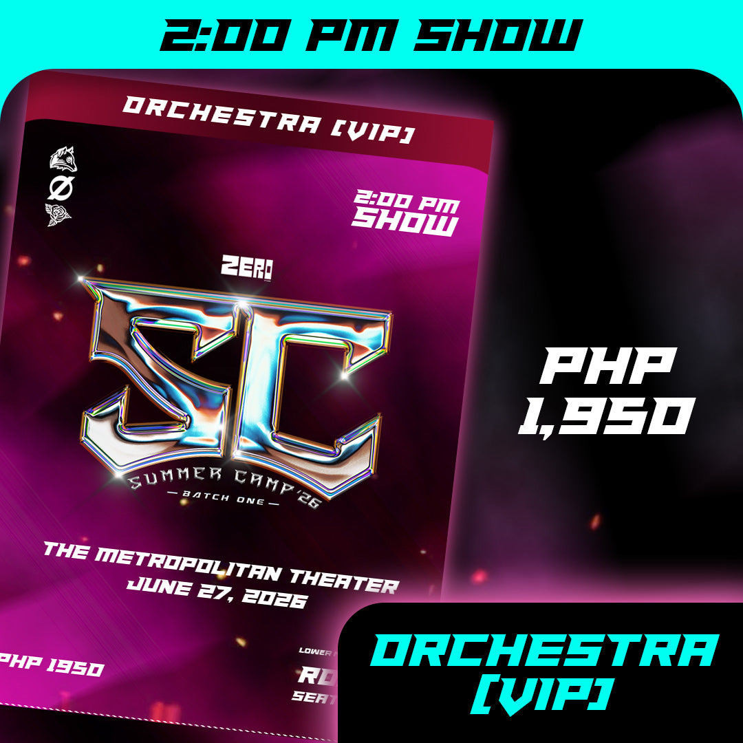 ZERØ SUMMER CAMP - BATCH 1 RECITAL: 2PM SHOW - ORCHESTRA VIP