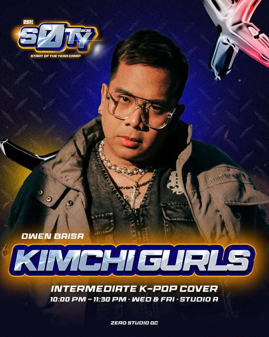 ZERØ SOTY CAMP 2026: KIMCHI GURLS by OWEN BAISA