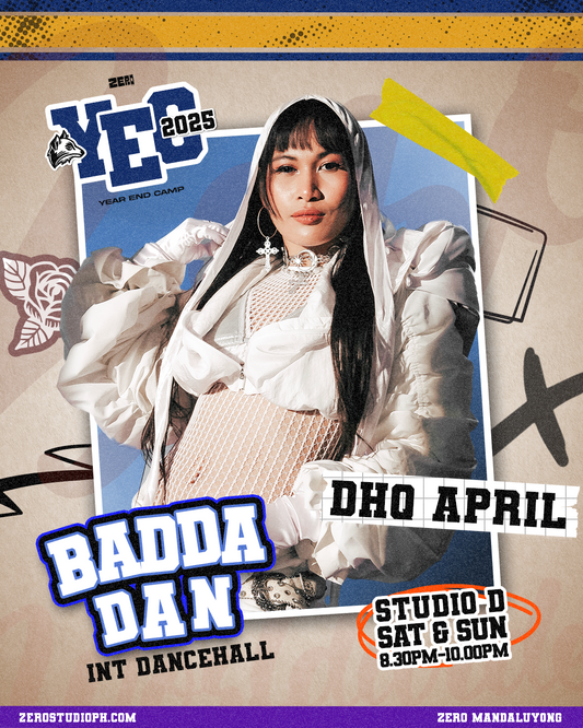 ZERØ YEAR-END CAMP 2025: BADDA DAN by APRIL ANTONETTE