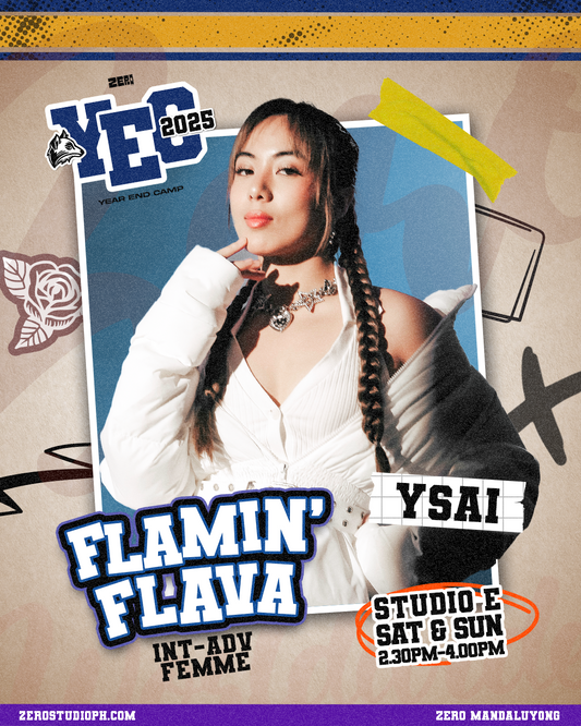 ZERØ YEAR-END CAMP 2025: FLAMIN' FLAVA by YSAI CASTRO