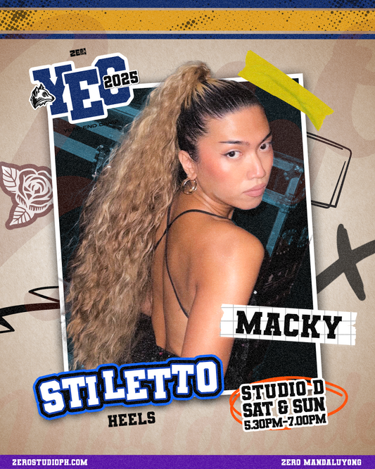 ZERØ YEAR-END CAMP 2025: STILETTO by MACKY QUIOBE